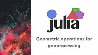 Famous Geometric operations for geoprocessing in Julia Wealth