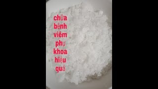 Mẹo trị dứt bệnh viêm nhiễm phu khoa huyết trắng với nguyên liệu có sẵn trong bếp nhà
