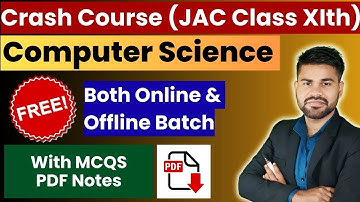 🛑 Free Crash Course live | Class 11th |  Computer Science | JAC Board | Rajan Computer academy