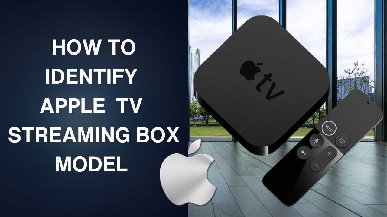 Identify your Apple TV model, to find out which generation TV you have - YouTube