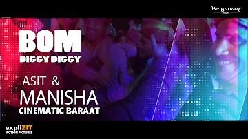 Bom Diggy Diggy ll ft. Zack Knight & Jasmin Walia (ASIT Weds MANISHA) CINEMATIC BARAAT TRAILER