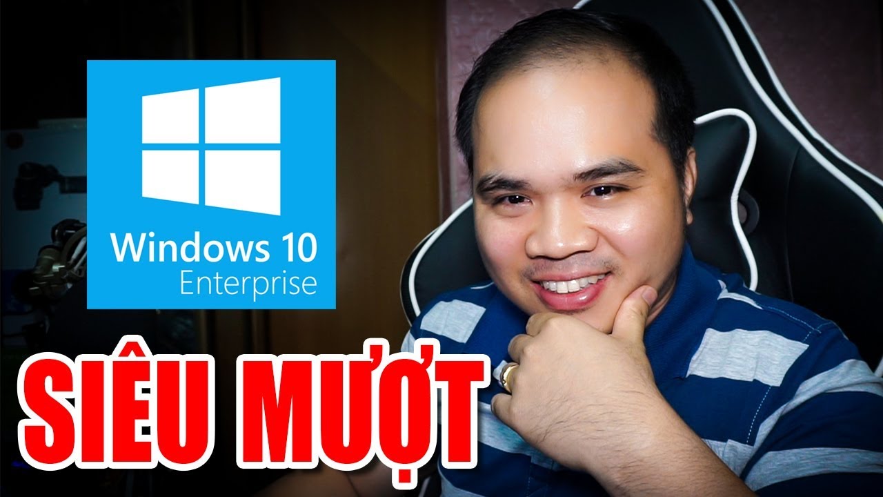 Tải và cài WIN 10 ENTERPRISE 1903 X64 siêu mượt siêu sạch từ MICROSOFT