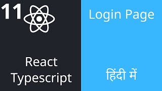 11. Login Page From Scratch using React and Typescript | React Tutorial For Beginners