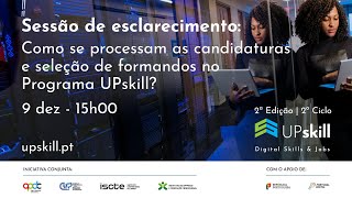 Sessão de Esclarecimento - Programa UPskill - Digital Skills & Jobs