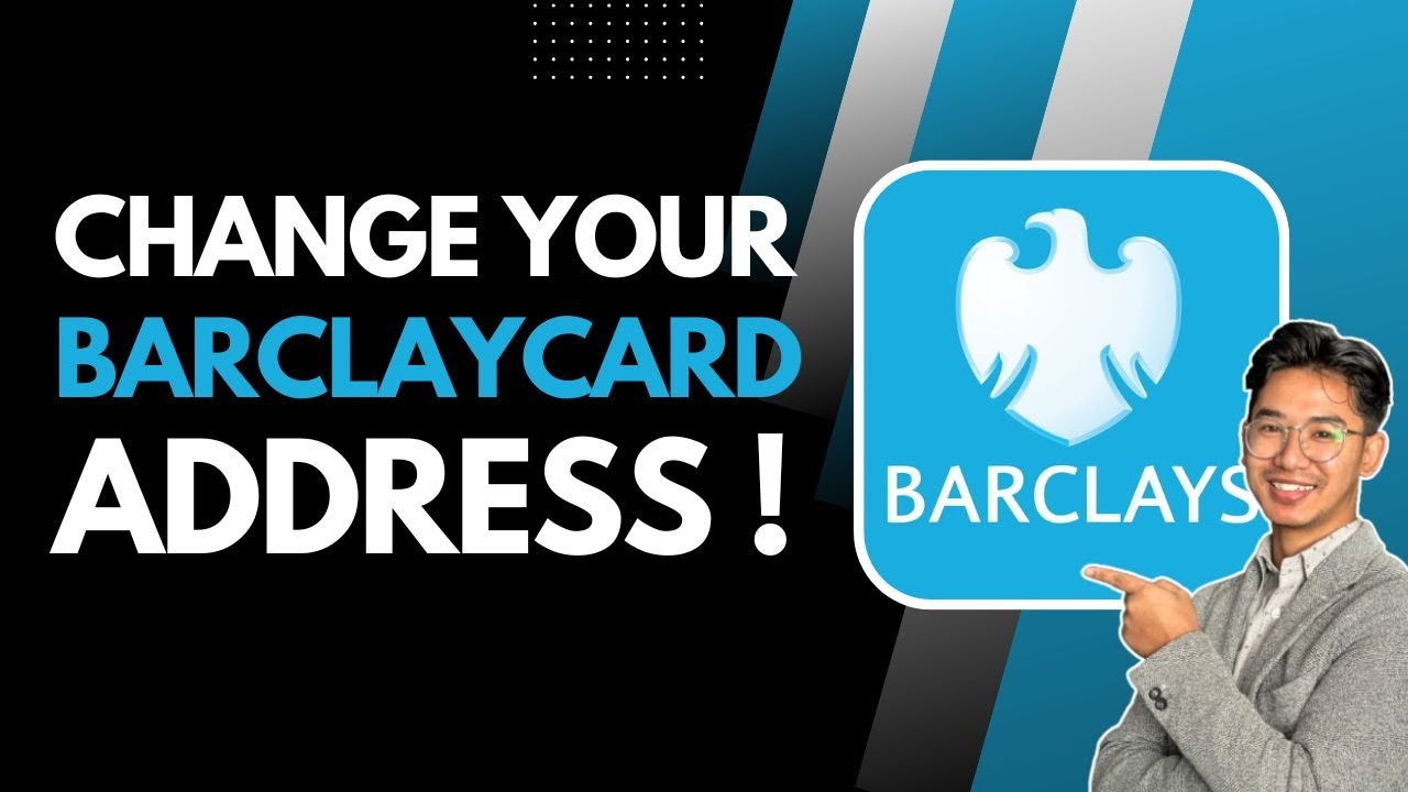 how-to-change-your-barclaycard-address-youtube