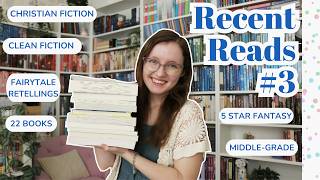 Recent Reads #3 [2026] 🌟 5 STAR new favorite 🤩, 22 Books, Fantasy,   Christian Fiction