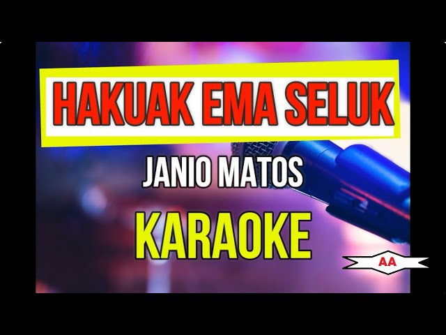 Hakuak Ema Seluk Karaoke (Janio Matos) class=