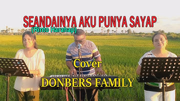 SEANDAINYA AKU PUNYA SAYAP (Rinto Harap) -Cover By-DONBERS FAMILY Channel  (DFC) Malaka