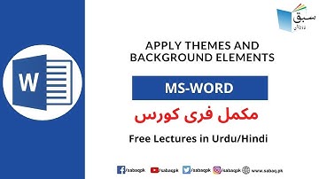 Apply themes and background elements, Computer Science Lecture | Sabaq.pk