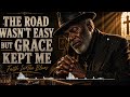 God Is Still Working 🙏 Emotional Gospel Blues Worship | Faith Testimony Music