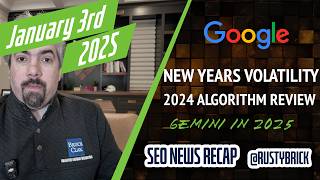 Jan. 3: Google New Years Ranking Volatility Is Heated and more search news