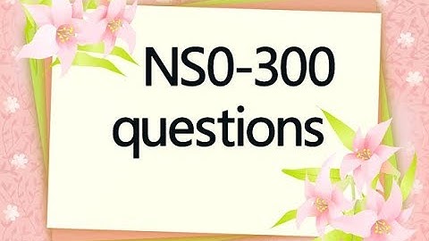 NS0-300 Practice Test Questions - NetApp Certified Hybrid Cloud Administrator