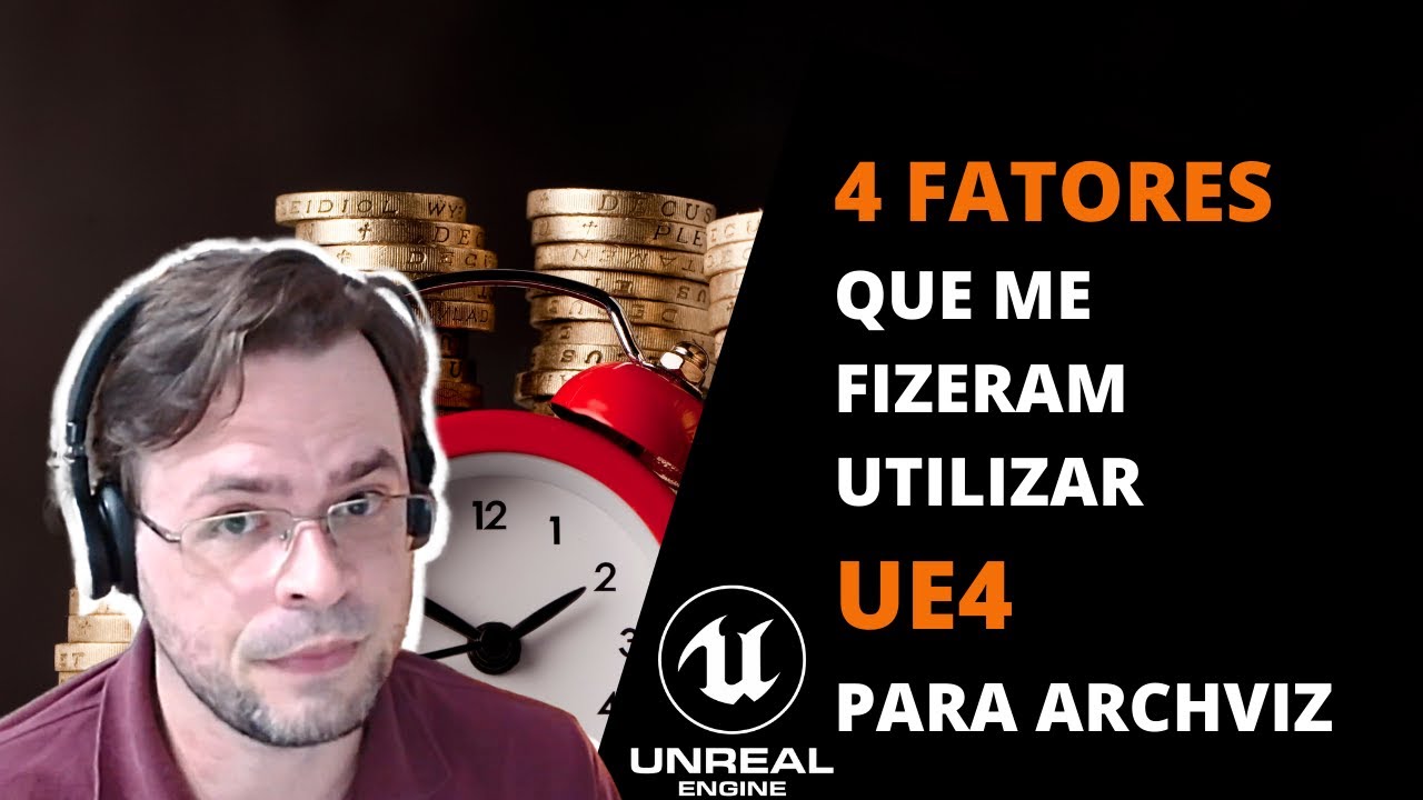 PORQUE UTILIZAR UNREAL ENGINE PARA ARQUITETURA | UE4 NO ARCHVIZ | 4 ...