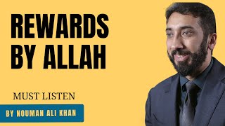 BEST REWARDS BY ALLAH - Motivational Bayan by Nouman Ali Khan