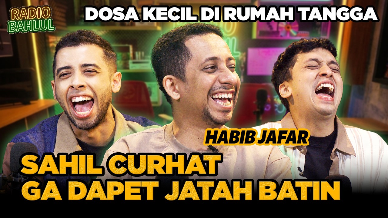 HABIB JAFAR: "SUAMI DILARANG PAKSA ISTRI" KAMAL MALAH MAU BORGOL!🤣 | RADIO BAHLUL