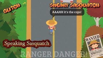 Sneaky Sasquatch Glitch - Speaking Sasquatch, It