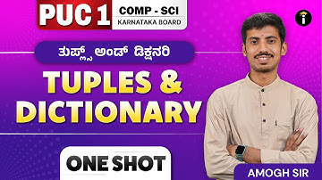 Tuples & Dictionaries | Class 11th | Computer Science | One Shot | Karnataka PU 1 | In Kannada