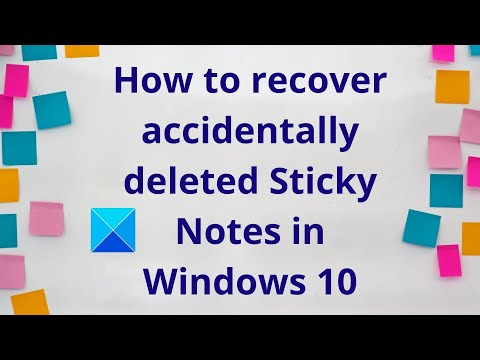 How to recover accidentally deleted Sticky Notes in Windows 10
