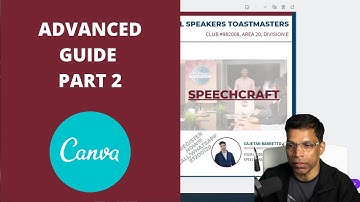 Advanced Guide to Create Toastmasters Brand-Compliant design using CANVA (Part 2 of 2)