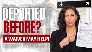 Can You Return After Deportation? How to Get a Green Card!