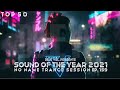 SOUND OF THE YEAR 2021 - TOP 50 / NNTS EP. 159