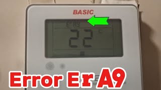 How To Fix Basic Air-Conditioner Inverter Basic Error Code A9 0505265874