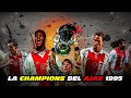 CAMPEÓN CHAMPIONS LEAGUE 1995: El AJAX de Van Gaal 🏆