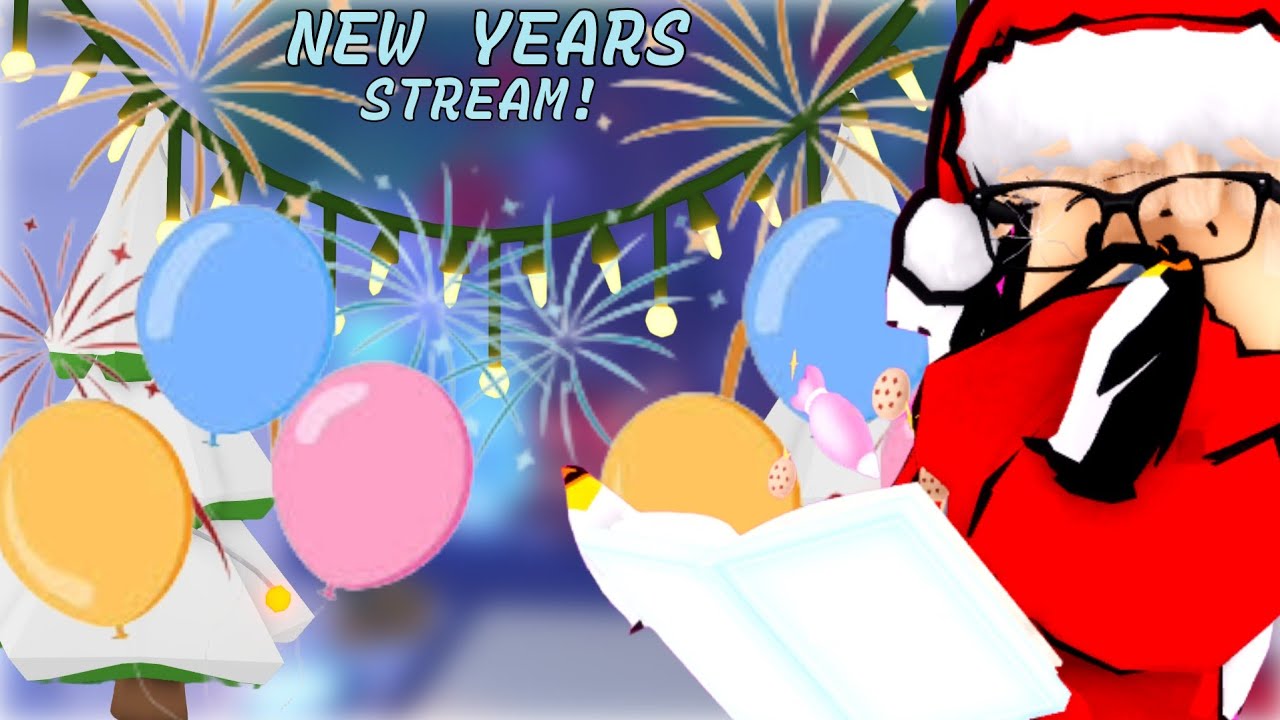 🎄||NEW YEARS STREAM!||🎄Adopt me