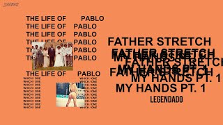 Kanye West - Father Stretch My Hands Pt. 1 ft. Kid Cudi (Legendado)