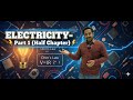 ELECTRICITY IN ONE SHOT(1/2 PART) |CURRENT|POTENTIAL|OHMS LAW|RESISTANCE|RESISTIVITY|NCERT NUMERICAL