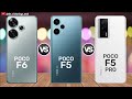 Poco f6 vs poco f5 vs poco f5 pro  price  full comparison  which one is better