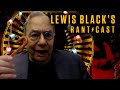 Lewis blacks rantcast 158  its the most wonderful time of the year