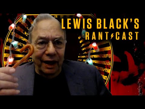 Lewis Black's Rantcast - It's The Most Wonderful Time Of The Year