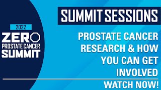 Prostate Cancer Research Program (PCRP) & How YOU Can Get Involved - ZERO Summit 2022