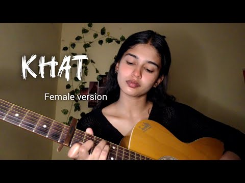 Khat – Acoustic Guitar Cover (Female Version) | Shrusti Music