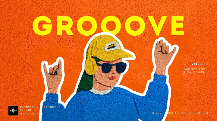 GROOVE POP | laid-back | Vol.11 | GENTLE GROOVE