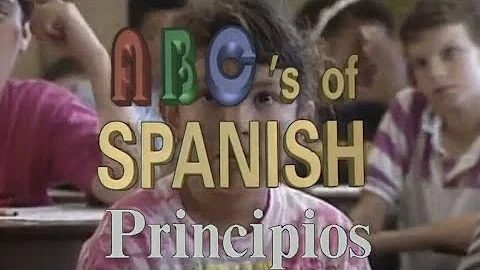 Principios | The ABC's of Spanish (1990)