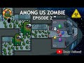 Among US ZOMBIE Episode 2