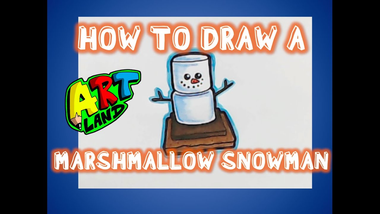 How to Draw a MARSHMALLOW SNOWMAN YouTube