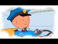 Funny Animated cartoon for Kids | Full Episodes | Caillou the Policeman | Videos For Kids
