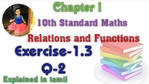 10th std maths New Syllabus(T.N)2020 Chapter-1 (Relations and Functions) Exercise-1.3 Question 2