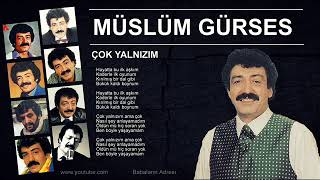 Müslüm Gürses - Çok Yalnızım