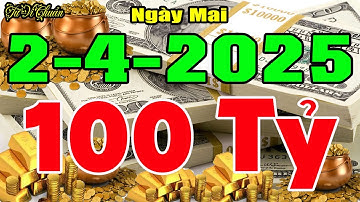 Tử Vi Ngày 2/4/2025 Con Giáp Tiền Tỷ Trong Tay, Phát Tài Trúng Số CỰC ĐỎ CỰC MAY, Cả Làng Ghen Tỵ