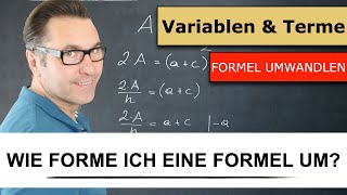 Wie forme ich eine Formel um? |  Äquivalenzumformung einfach erklärt | Umstellen von Formeln