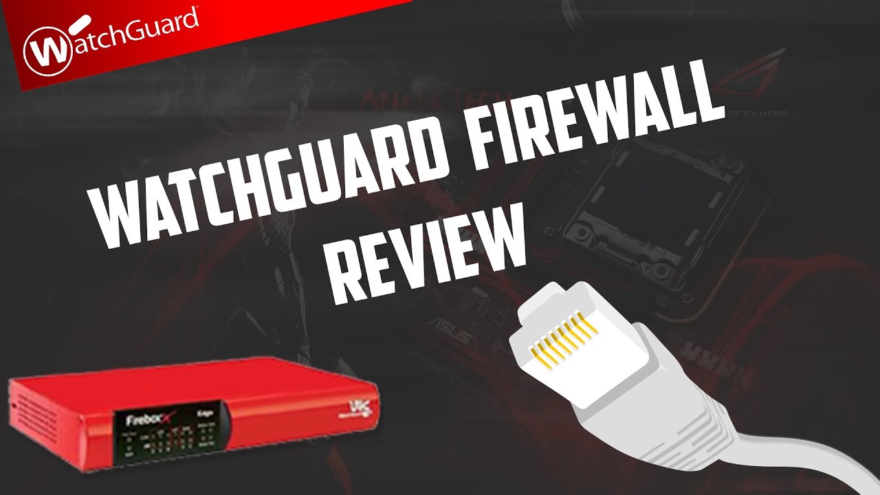 watchguard firebox edge x20e vpn firewall