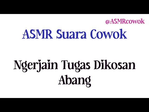 ASMR Indonesian Boyfriend | Ngerjain Tugas Dikosan Abang | ASMR Suara Cowok |
