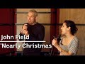 John Field - &#39;Nearly Christmas&#39; (OFFICIAL MUSIC VIDEO)