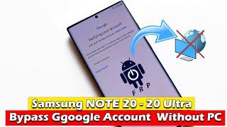 Samsung Galaxy NOTE 20 - NOTE 20 Ultra  Bypass Ggoogle Account  Without PC Latest Updates screenshot 2