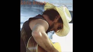 Watch Greg Brown The Way My Baby Calls My Name video