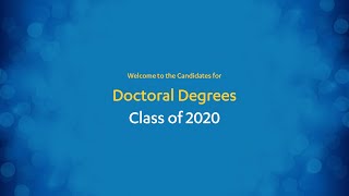 Commencement Ceremony 2020:  Doctoral Programs